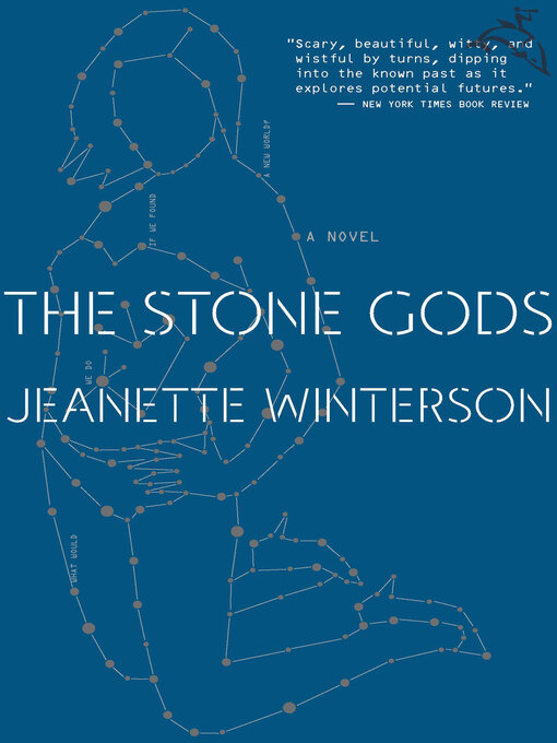Title details for The Stone Gods by Jeanette Winterson - Available
